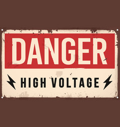 Rustet Retro Sign With Text Dange High Voltage