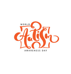 World Autism Awareness Day Calligraphic