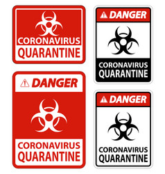 Danger Coronavirus Quarantine Sign Isolate On