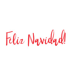 Hand Sketched Feliz Navidad Quote In Spanish