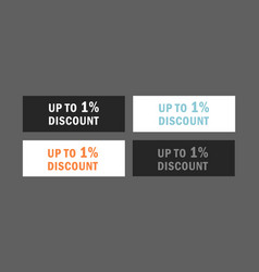 Discount Up To 1 Percent Offer Price