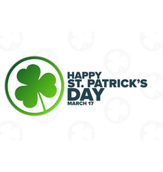 Happy St Patrick S Day March 17 Holiday Concept