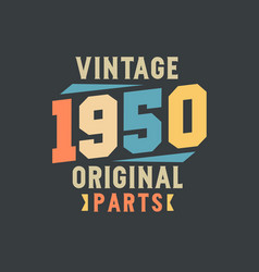 Vintage 1950 Original Parts 1950 Retro