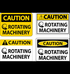 Caution Sign Rotating Machinery On White