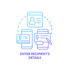 Enter Recipient Information Blue Gradient Concept