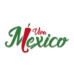 Isolated Viva Mexico Message Lettering