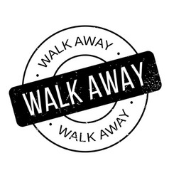 Walk Away Rubber Stamp