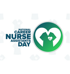 National Career Nurse Assistants Day Holiday