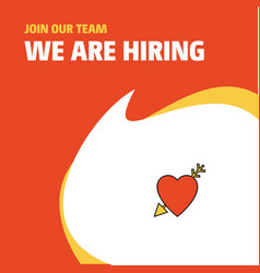 Join Our Team Business Company Heart We