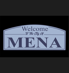 Welcome To The City Of Mena Arkansas