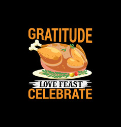 Gratitude Love Feast Celebrate