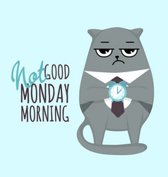 Grumpy Cat With Clock Boss Not Good Monday Morning