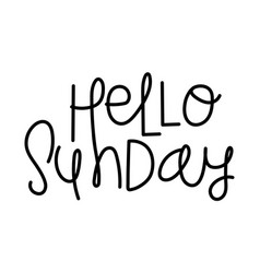 Hello Sunday Lettering Design