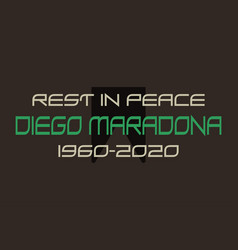 Rest In Peace Diego Maradona Typography