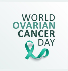 World Ovarian Cancer Day Poster With Teal Ribbon