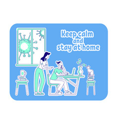 Keep Calm And Stay At Home Thin Line Concept