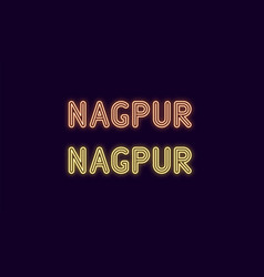 Neon Name Of Nagpur City In India