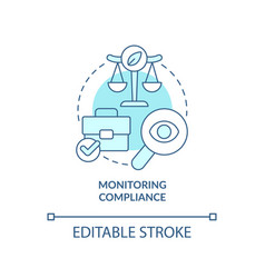 Monitoring Compliance Turquoise Concept Icon