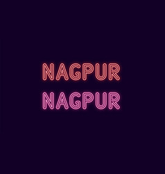 Neon Name Of Nagpur City In India