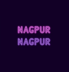 Neon Name Of Nagpur City In India