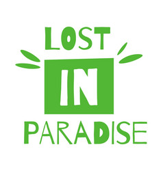 Lost In Paradise Sticker Or Emblem Decoration