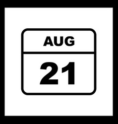 August 21st Date On A Single Day Calendar