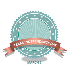 Texas Independence Day Sign And Badge