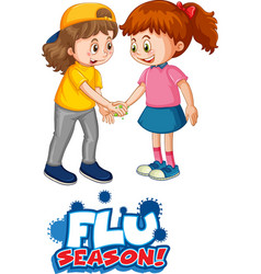 Flu Season Font In Cartoon Style With Two Kids Do