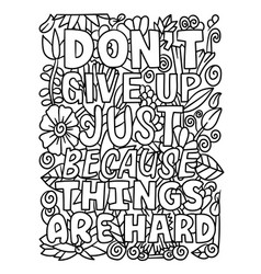 Dont Give Up Motivational Quote Coloring Page