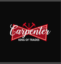 Funny Carpenter King Of Trades Gift