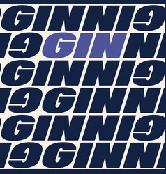 Gin Seamless Pattern In Typographic Style