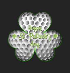 Happy St Patricks Day And Golf Ball