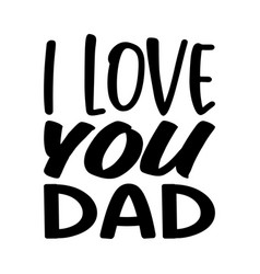 I Love You Dad Quote Letter