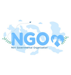 Ngo Or Non-governmental Organization To Serve