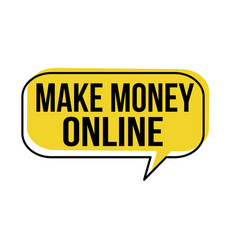 Make Money Online Speech Bubble