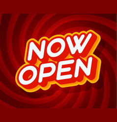 Now Open Red And Yellow Text Effect Template