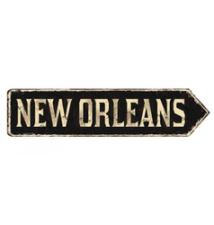 New Orleans Vintage Rusty Metal Sign