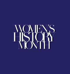 Womens History Month Brush Calligraphy Style