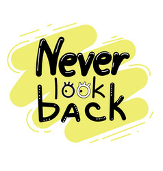 Never Look Back