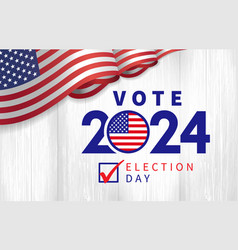 Vote 2024 Election Day With 3d Flag Usa