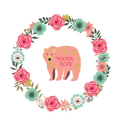 Floral Frame Mama Bear