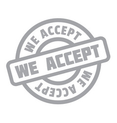 We Accept Rubber Stamp