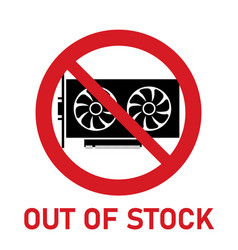 Videocard Out Of Stock Simple Icon Gpu