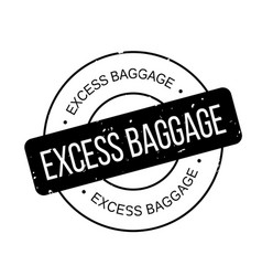 Excess Baggage Rubber Stamp