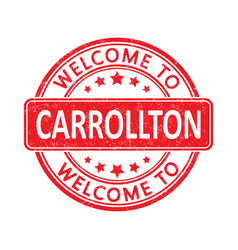 Welcome To Carrollton Impression Of A Round Stamp