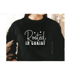 Rooted In Christ Christian Svg Design