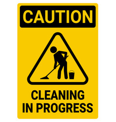 Cleaning In Progress Sign