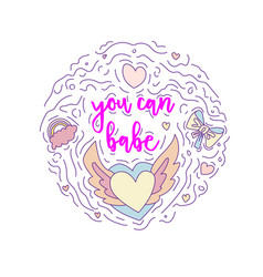 Doodle Motivation Text - You Can Babe In Round