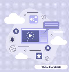 Video Blogging Live Streaming Concept