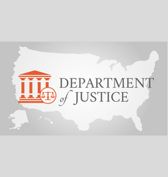 American Department Of Justice Background